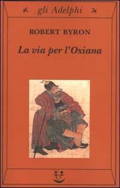 La via per l’Oxiana