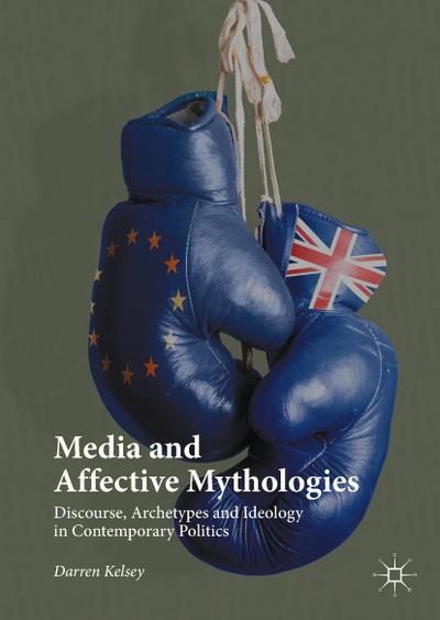Media and Affective Mythologies