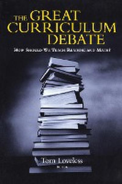 The Great Curriculum Debate