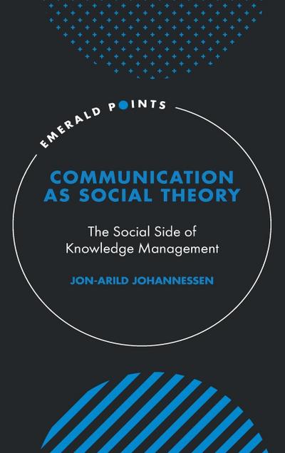 Communication as Social Theory