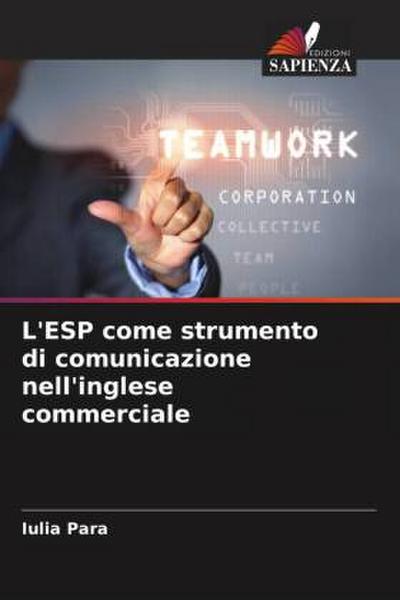 L’ESP come strumento di comunicazione nell’inglese commerciale