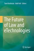 The Future of Law and eTechnologies