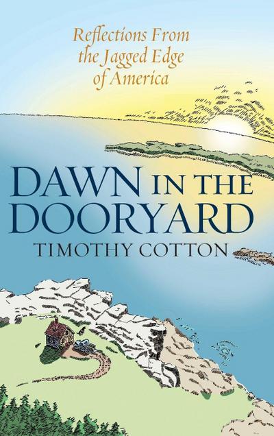 Dawn in the Dooryard