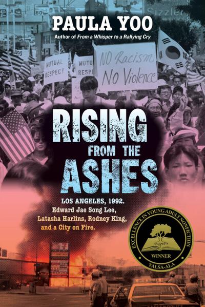 Rising from the Ashes: Los Angeles, 1992. Edward Jae Song Lee, Latasha Harlins, Rodney King, and a City on Fire