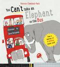 You Can’t Take an Elephant on the Bus