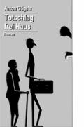 Totschlag frei Haus