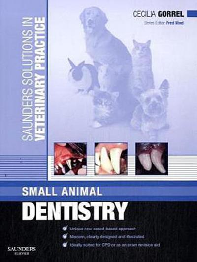 Saunders Solutions in Veterinary Practice: Small Animal Dentistry