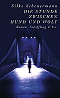 Die Stunde zwischen Hund und Wolf (Gebundene Ausga