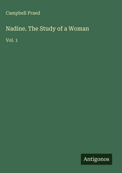 Nadine. The Study of a Woman