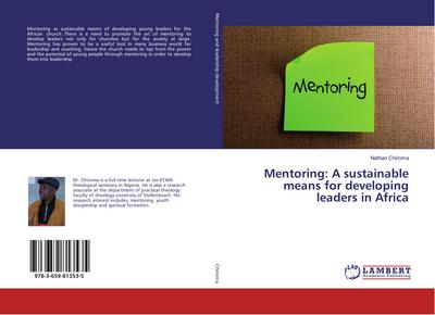 Mentoring: A sustainable means for developing leaders in Africa