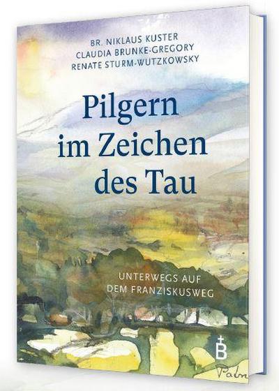 Pilgern im Zeichen des Tau