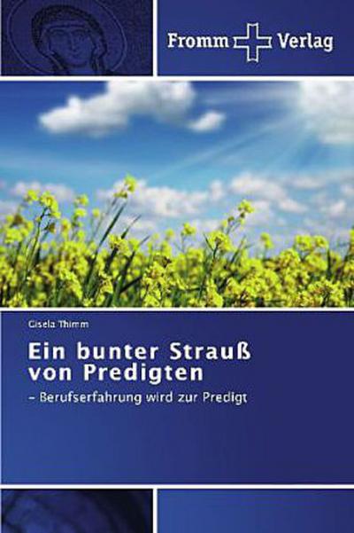 Ein bunter Strauß von Predigten