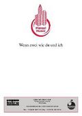 Wenn zwei wie du und ich