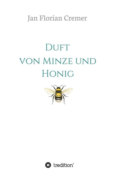 Duft von Minze und Honig