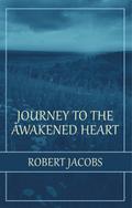 Journey to the Awakened Heart