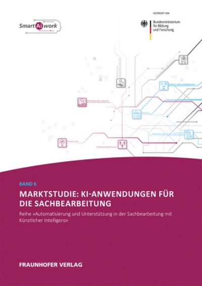 Marktstudie: KI-Anwendungen für die Sachbearbeitung.