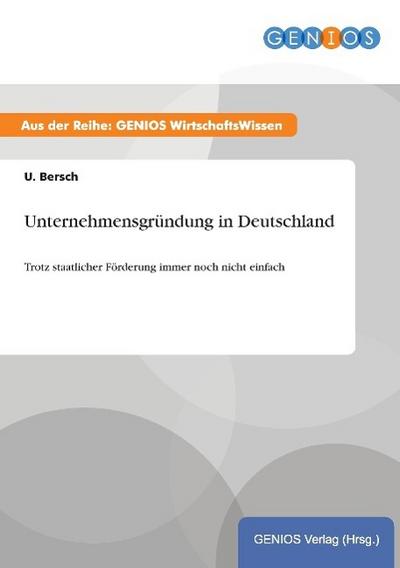 Unternehmensgründung in Deutschland
