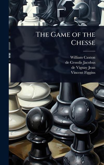 The Game of the Chesse