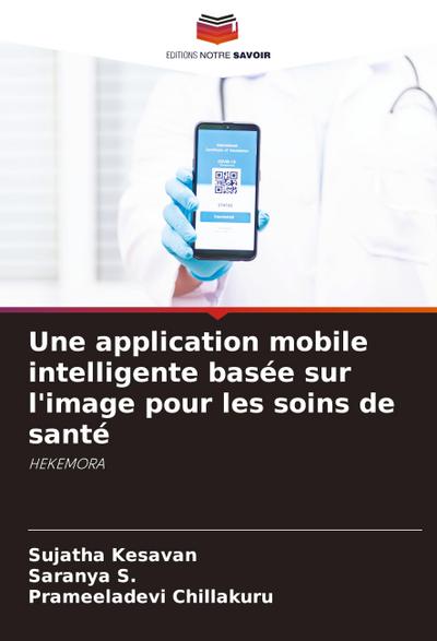 Une application mobile intelligente basée sur l’image pour les soins de santé