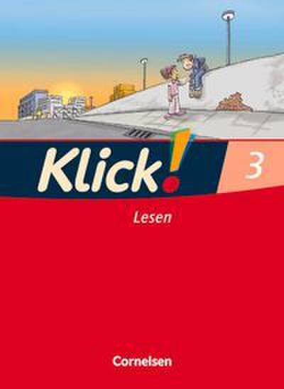 Klick! Erstlesen - Grundschule/Förderschule - Lehrwerk für Lernende mit Förderbedarf - 1.-4. Schuljahr