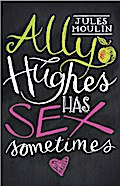 Ally Hughes Has Sex Sometimes