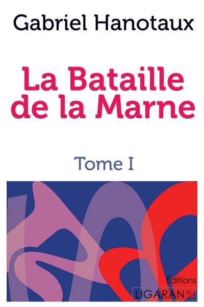 La Bataille de la Marne