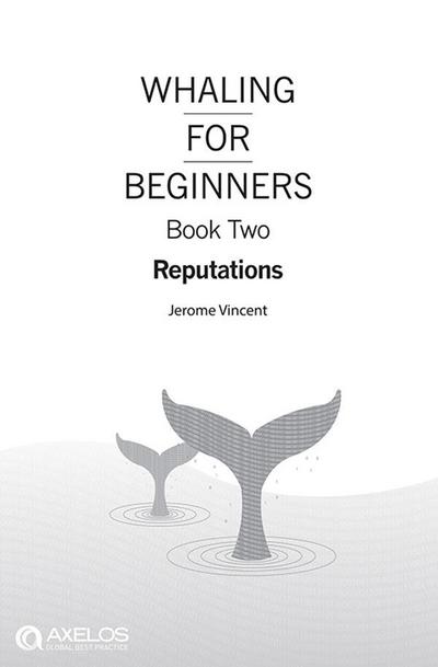 Vincent, J: Whaling for Beginners Book Two