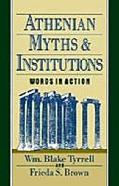 Athenian Myths and Institutions