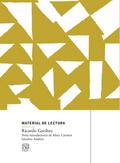 Ricardo Garibay. Material de lectura núm. 143. Narrativa. Nueva época