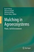 Mulching in Agroecosystems