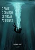 O fim e o começo de todas as coisas