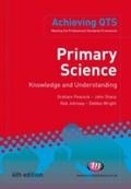 Primary Science: Knowledge and Understanding - Mr Graham A Peacock