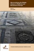 Memorializing the Middle Classes in Medieval and Renaissance Europe