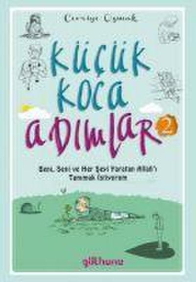 Kücük Koca Adimlar 2