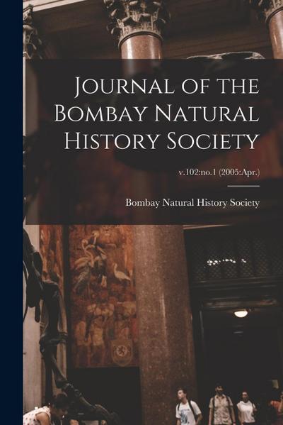 Journal of the Bombay Natural History Society; v.102: no.1 (2005: Apr.)
