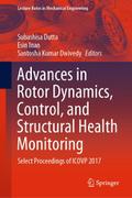 Advances in Rotor Dynamics, Control, and Structura