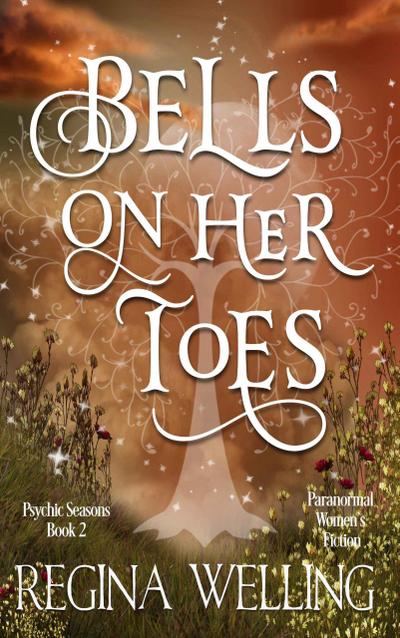 Bells on Her Toes (The Psychic Seasons Series, #2)