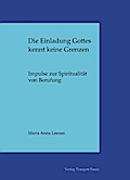 Die Einladung Gottes kennt keine Grenzen