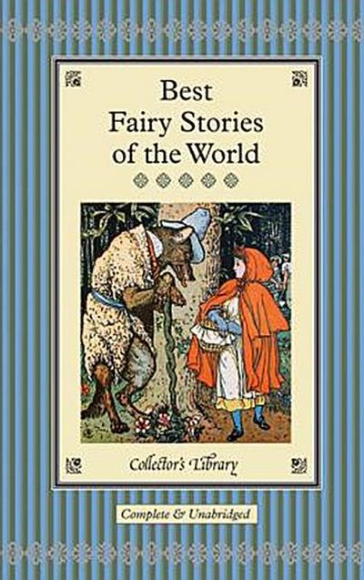 Best Fairy Stories of the World (Collectors Library)