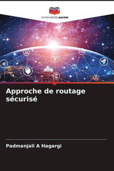 Approche de routage sécurisé