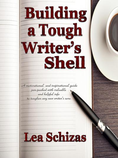 Building a Tough Writer’s Shell