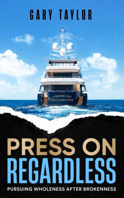Press On Regardless