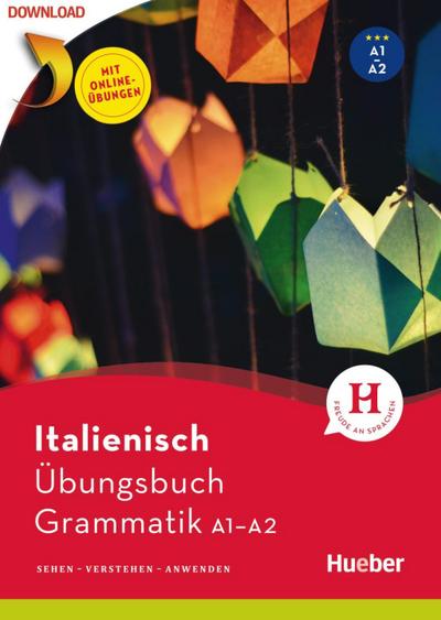 Italienisch - Übungsbuch Grammatik A1/A2