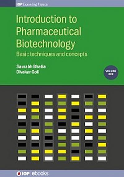 Introduction to Pharmaceutical Biotechnology, Volume 1