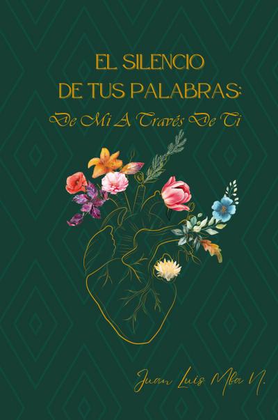 EL SILENCIO DE TUS PALABRAS