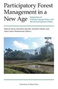 Participatory Forest Management in a New Age - Integration of Climate Change Policy and Rural Development Policy