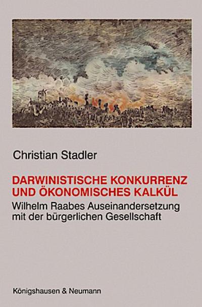 Darwinistische Konkurrenz und ökonomisches Kalkül
