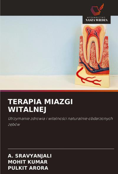 TERAPIA MIAZGI WITALNEJ