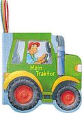 Mein Knuddel-Knautsch-Buch: Mein Traktor
