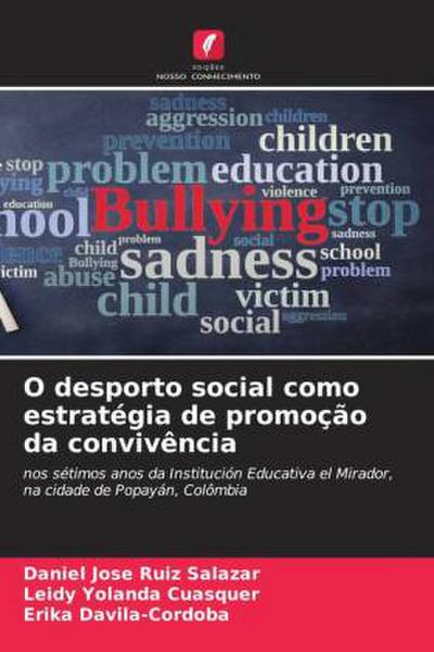 O desporto social como estratégia de promoção da convivência